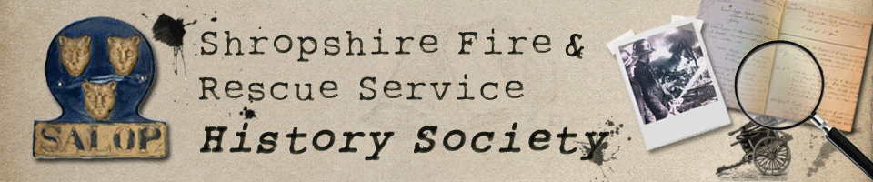 Shropshire Fire & Rescue Service History Society